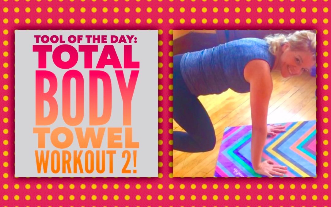 By Request: Total Body Towel Workout 2!